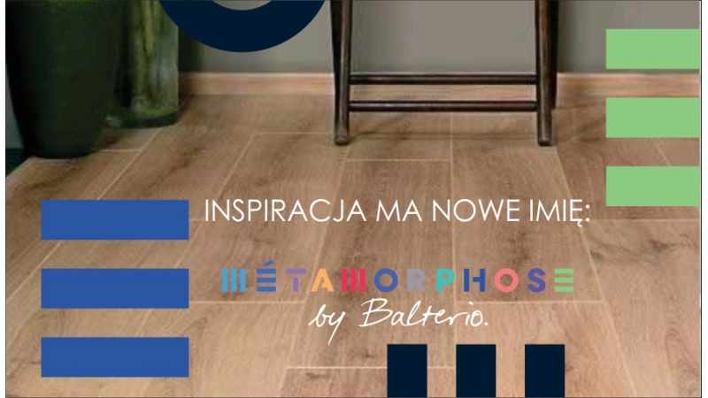 Nowa marka paneli podlogowych Metamorphose by Balterio - 1.j