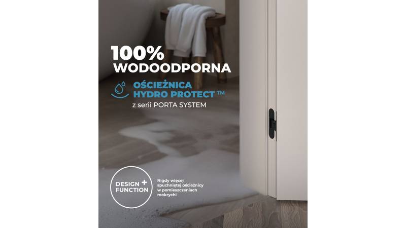 Nowy standard trwałości: drzwi PORTA CPL i ościeżnica Hydro Protect™ – odporność na wodę i uszkodzenia - 1022_3.jpg