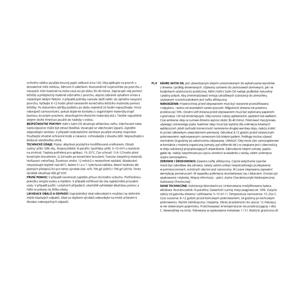 Olej pielęgnacyjny do podłóg drewnianych Kahrs Satin Oil 0,5l, 710803, Kahrs Satin Oil 0,5l, Środki pielęgnacyjne Kahrs, Kahrs