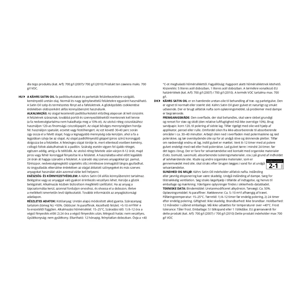 Olej pielęgnacyjny do podłóg drewnianych Kahrs Satin Oil 0,5l, 710803, Kahrs Satin Oil 0,5l, Środki pielęgnacyjne Kahrs, Kahrs