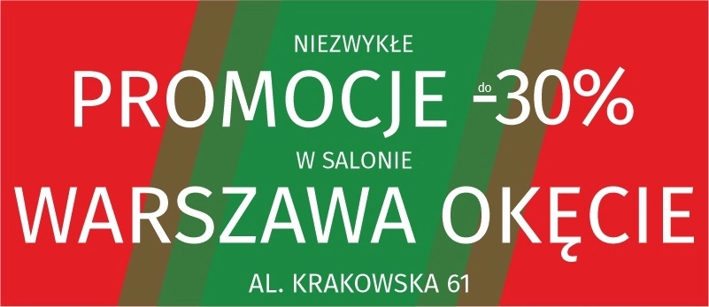 Wyjątkowe promocje w salonie Warszawa Okęcie
