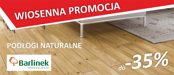 Barlinek najlepsze ceny tej wiosny