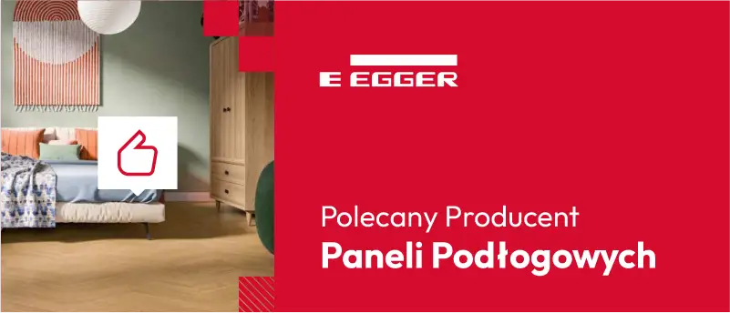 Polecany producent paneli podłogowych Egger