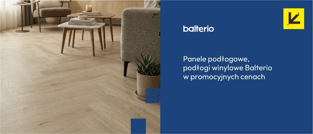 Oferta Specjalna Panele podłogowe i panele winylowe Balteri